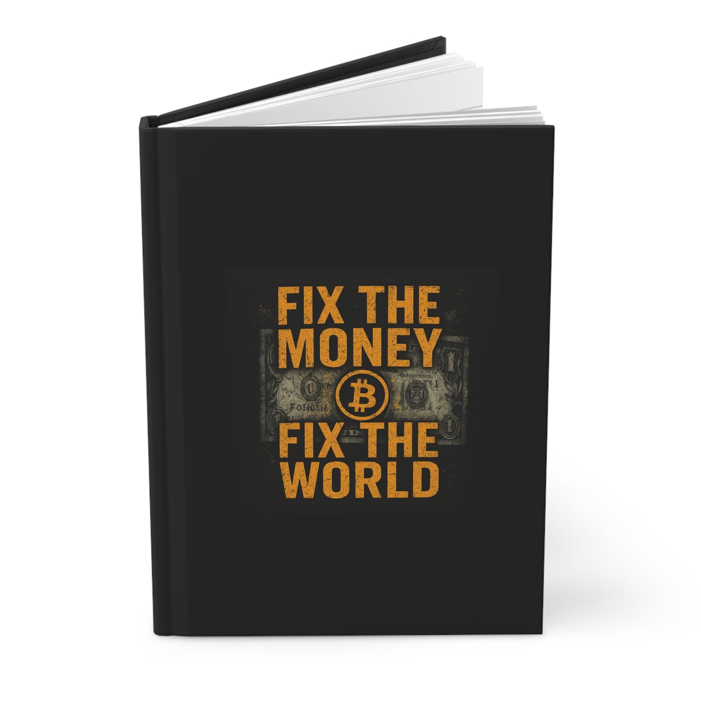 Fix The Money, Fix The World Notebook: "The Revolutionary Manifesto Journal"