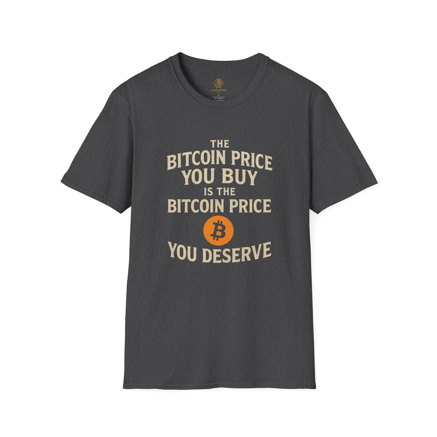 Bitcoin Price You Buy Crypto T-Shirt