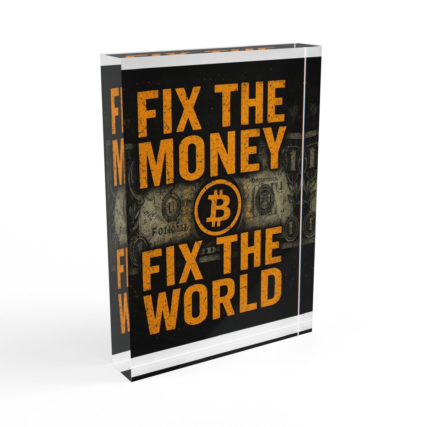 Fix The Money, Fix The World Acrylic Block: "The Revolutionary Manifesto"
