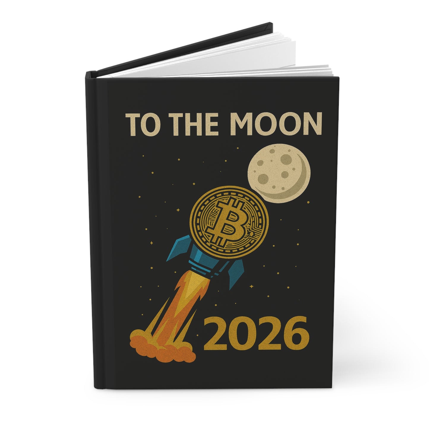 To The Moon 2026 Notebook: "The Journey Journal"