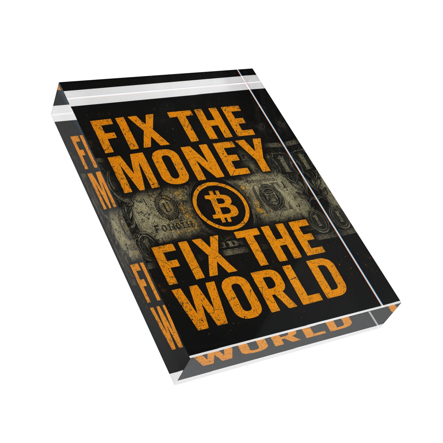 Fix The Money, Fix The World Acrylic Block: "The Revolutionary Manifesto"