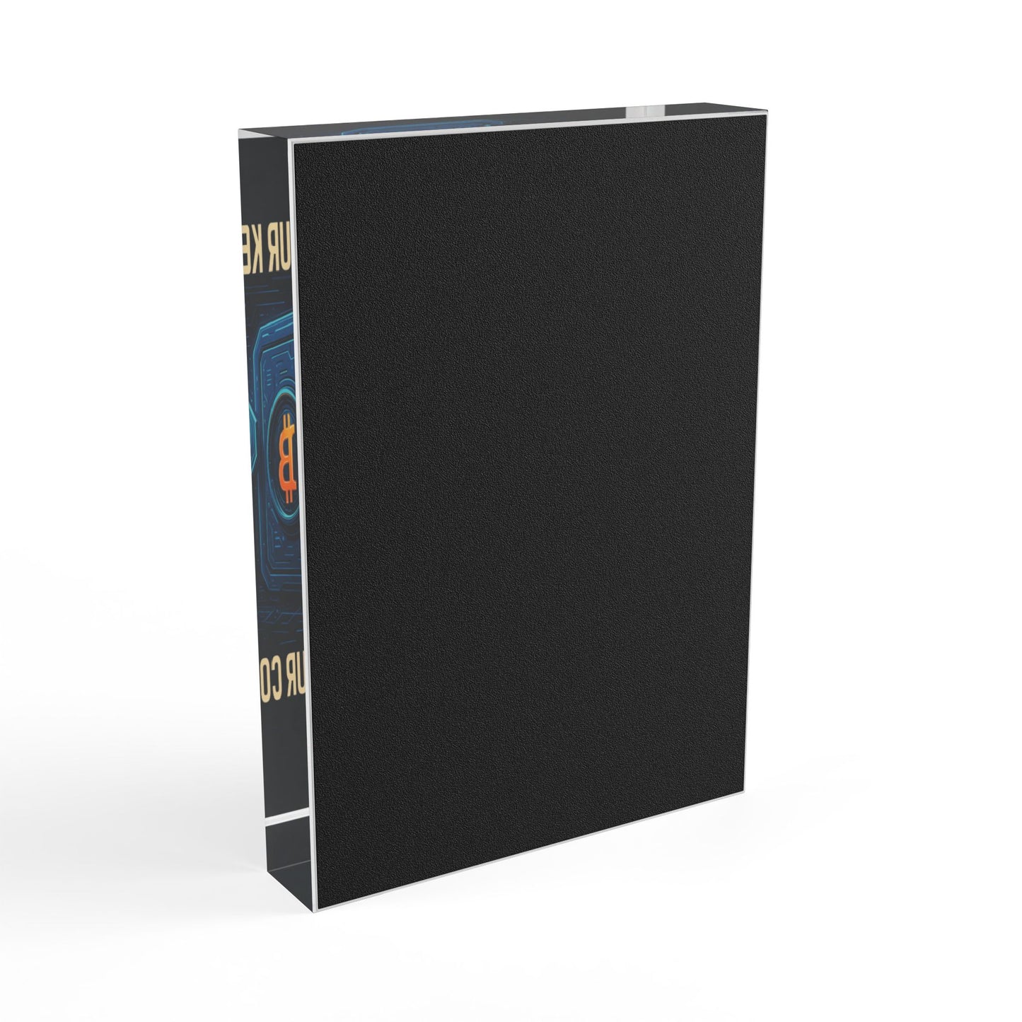 Not Your Keys, Not Your Coins Acrylic Block: "The Self-Custody Sentinel"